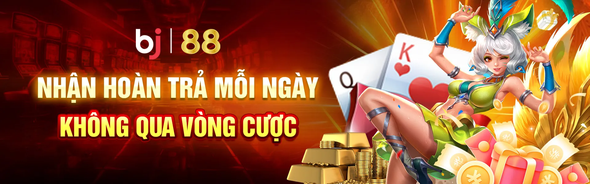 NHẬN HOÀN TRẢ MỖI NGÀY KHÔNG QUA VÒNG CƯỢC